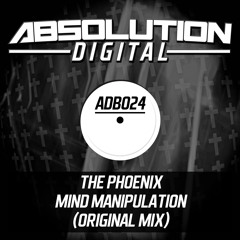 **OUT NOW** The Phoenix - Mind Manipulation (Original Mix)[Faded Soundcloud Edit]