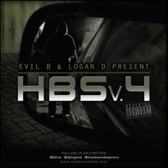 Evil B Logan D present HBSv4