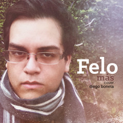 Felo - Más (Cover Diego Boneta) (Re-upload)
