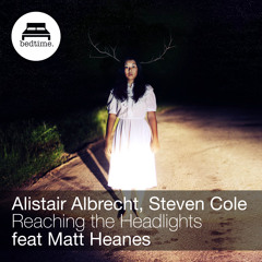 Reaching The Headlights (Original Mix) [BEDTIME RECORDS]