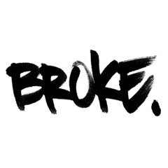 $ DOT DA GOD - Broke