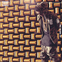 Trophies/We Made It (Freestyle)