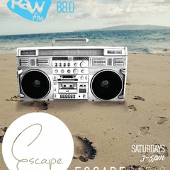 Escape Radio on Raw FM 25/1/14