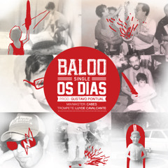 BALOO - Os Dias (prod. Gustavo Pontual)