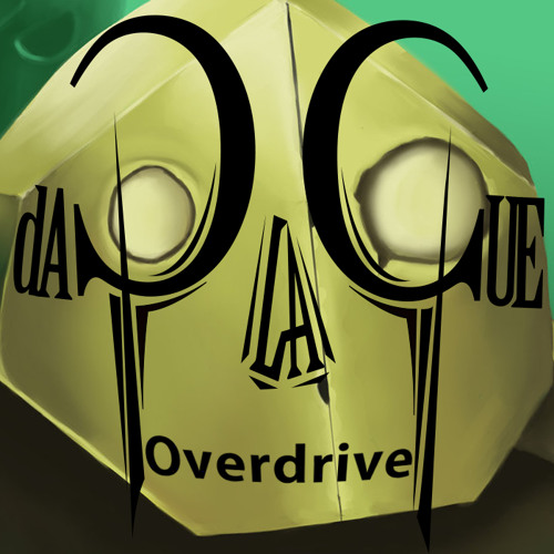 Overdrive by daPlaque (Full Version)[Free Download]