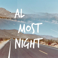 ALMOST NIGHT RADIO 002 w/ La Fleur