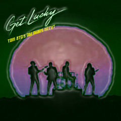 Daft Punk - Get Lucky (Tom Ato's Obenhaus Recut)