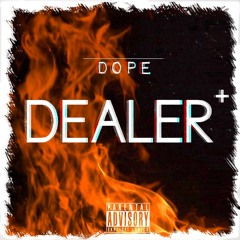 Dope Dealer (Freestyle)
