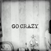 Young Jeezy - Go Crazy (Paul Conrad Cover)