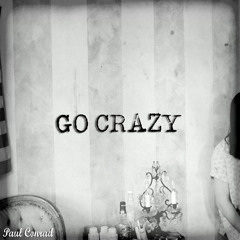 Go Crazy [Jeezy Cover]