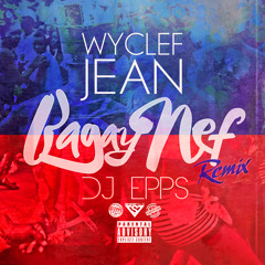 DJ Epps "Bagay Nef" Featuring Wyclef Jean (Carnival Music)