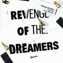 Revenge Of The Dreamers