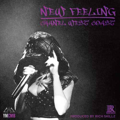 Listen to New Feeling by Chanel West Coast in Chanel westcoast
