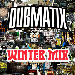 Dubmatix - MixCloud #3 - Winter Mix