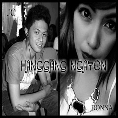 Hanggang Ngayon-Donna Gift Ricafrente  & JC Pilande (cover)