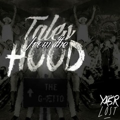 Lost - Tales From The Hood #GOOISEGOONSMIXTAPE VOL 1