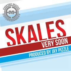 Skales - Very Soon