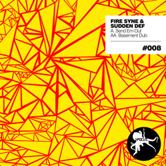 HP008AA - Fire Syne & Sudden Def - Basement Dub - OUT NOW!!