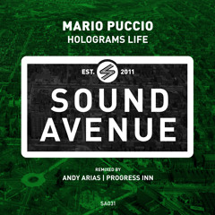 Mario Puccio - Holograms Life (Progress Inn Remix) [Sound Avenue]