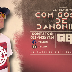 Com Gosto de Danoninho ( DJ Rafinha FK - Studio Nivel A )