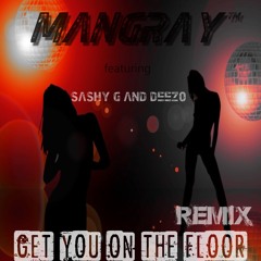 Get You On The Floor (Remix)
