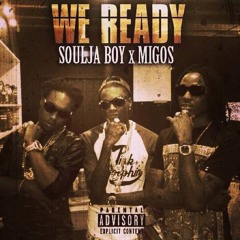 Soulja Boy - We Ready ft. Migos (Instrumental) REMAKE