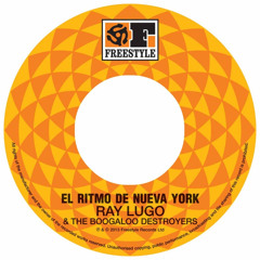 01 Ray Lugo & The Boogaloo Destroyers - El Ritmo De Nueva York [clip]