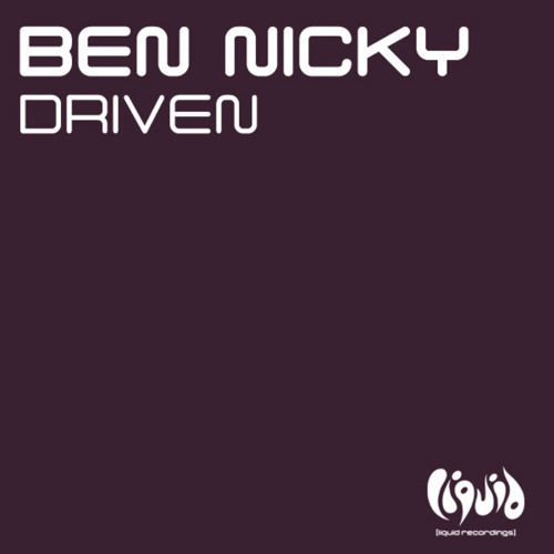 Ben Nicky - Driven (Original Mix)