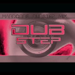 Hardcore Dubstep MIX (1hour) #Dubstep