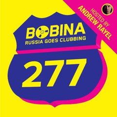 Russia Goes Clubbing #277 [Hosted By Andrew Rayel]