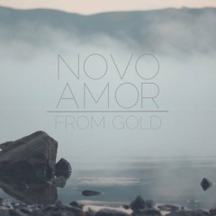 Novo Amor "From Gold" (Wigtronic remix)