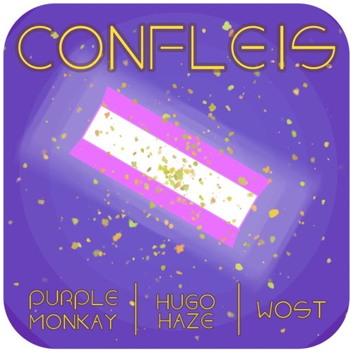 PurpleMonkay x Hugo Haze x Wost - Confleis (Original Mix)
