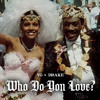 Who Do You Love feat. Drake