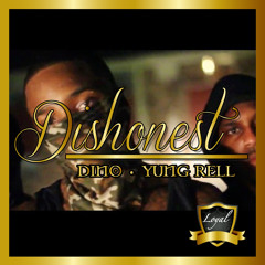 Loyal Dino - Dishonest feat. Loyal Rell