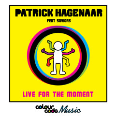 Patrick Hagenaar feat Saviors - Live For The Moment (Deen Creed & Zakfreestyler Remix)
