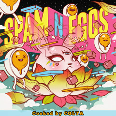 SPAM n EGGS #1 Cooked by Colta of TEAM SUPREME