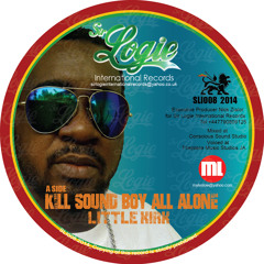 SLI008 Little Kirk - Kill Sound Boy All Alone/All Alone Dub PROMO