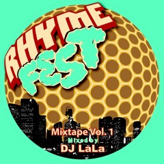 Rhyme Fest Mixtape Vol. I
