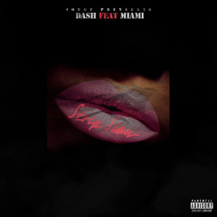 Dash ft Miami - Strip show