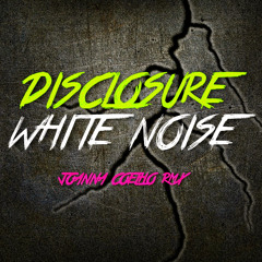 Disclosure - White Noise (Joanna Coelho Remix)