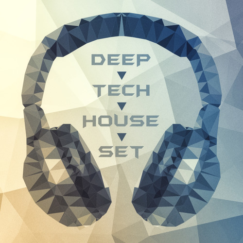 tech - deep - house sets