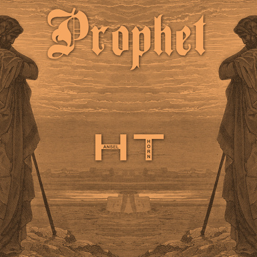 Hansel Thorn - Prophet