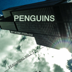 PENGUINS (feat. Will T)