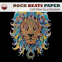 Rock Beats Paper by EarthRise SoundSystem