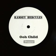 Charles Jackson - Ooh Child (Ramsey Hercules Edit)