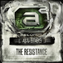 A² All - Stars - The Resistance