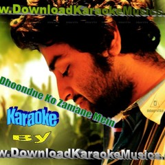 Main Dhoondne Ko Zamane Main(Heartless)Original Karaoke By(www.DownloadKaraokeMusics.com)