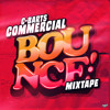 C-Barts - Commercial Bounce (Mixtape)