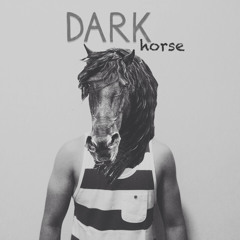 Dark Horse (Official Cover)