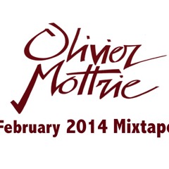 February 2014 Mixtape Olivier Mottrie